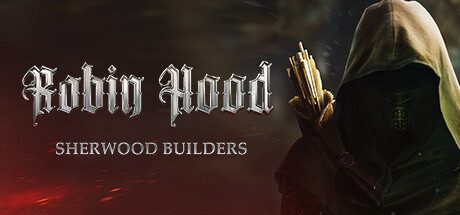 罗宾汉：舍伍德建造者/Robin Hood – Sherwood Builders（更新至v04.12.16.01）