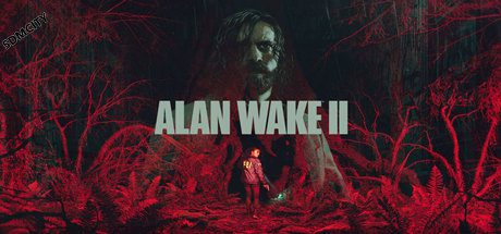 心灵杀手2/Alan Wake 2（更新至V1.2.8）