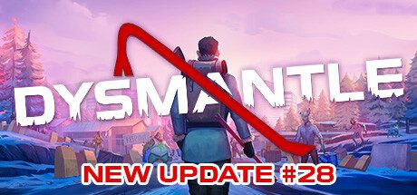 末日生存/DYSMANTLE（更新至v1.4.0.41）