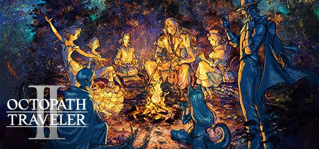 八方旅人2/OCTOPATH TRAVELER II（v1.1.0）