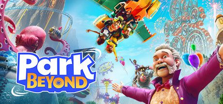 狂想乐园/Park Beyond（更新至v4.0.1）