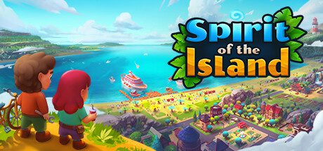 海岛之魂/Spirit of the Island（更新至v3.0.5.2）