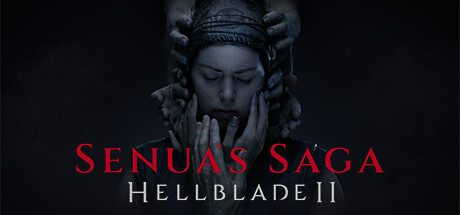 《地狱之刃2：塞娜的献祭》/ Senua’s Saga: Hellblade II（已升级至v121825版本）