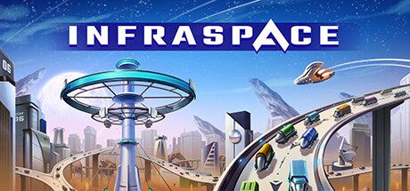 基建空间/InfraSpace（更新至v1.50.448）