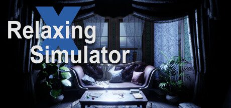 《放松模拟器/Relaxing Simulator》版本1.0.0