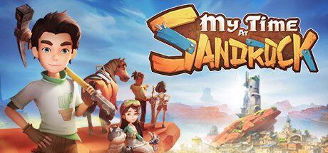 沙石镇时光/My Time at Sandrock（更新至v1.4.2.1）