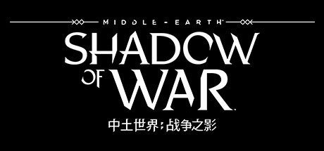 中土世界：战争之影/Middle Earth: Shadow of War（更新至Build.20095001）