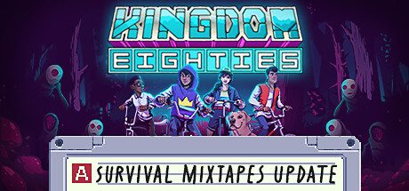 王国：80年代/Kingdom Eighties（更新至Build.17305417）