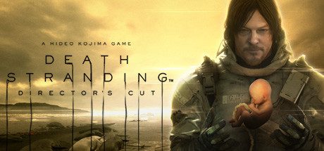 死亡搁浅导演剪辑版/DEATH STRANDING DIRECTOR’S CUT（v1.004）
