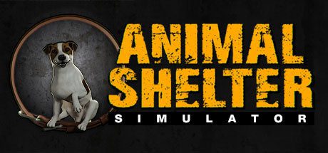 动物收容所/Animal Shelter（更新至v1.3.19.38.257）