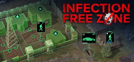 无感染区/Infection Free Zone（更新至v0.24.10）
