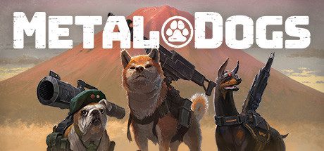 重装机犬/METAL DOGS（更新至v1.5.0）