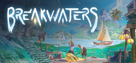 防波堤/Breakwaters（v0.9.52a）
