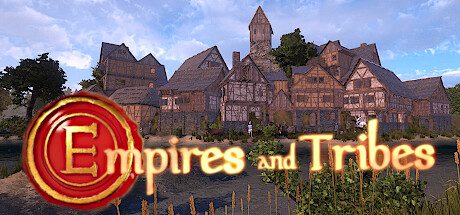 帝国与部落/Empires and Tribes（v1.50.H3）