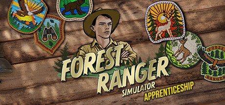 护林员模拟器/Forest Ranger Simulator（更新至v14864027）