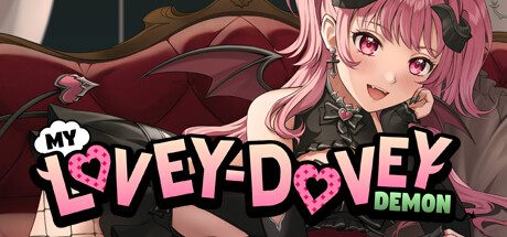我与亲爱的甜蜜恶魔/My Lovey-Dovey Demon（v1.0）