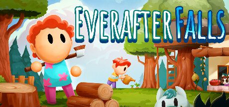 永恒瀑布/Everafter Falls（更新至v1.2.08）