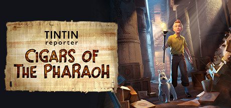 丁丁历险记：法老的雪茄/Tintin Reporter – Cigars of the Pharaoh（更新至v1.0.39277）