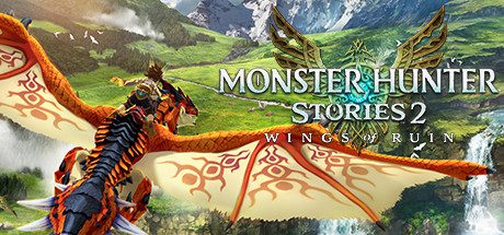 怪物猎人物语2：毁灭之翼/Monster Hunter Stories 2: Wings of Ruin（更新至v1.6.1）