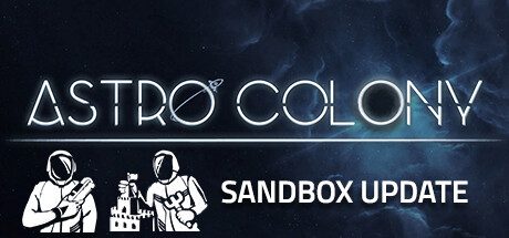 太空殖民地/Astro Colony（更新至Build15125531）