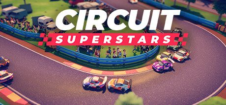 环道巨星/Circuit Superstars（v1.6.2）