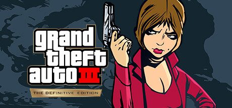 侠盗猎车手3/Grand Theft Auto III – The Definitive Edition（更新至v1.112.48699928）