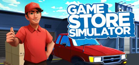 游戏商店模拟器/Game Store Simulator（已升级至Build 13422560）