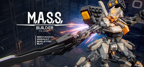 M.A.S.S.建造者/M.A.S.S. Builder（更新至v1.0.5）