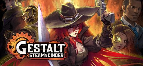 格式塔：蒸汽与煤渣/Gestalt Steam and Cinder