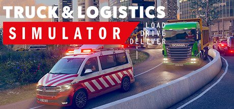卡车与物流模拟器/Truck & Logistics Simulator（v1.02）