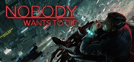 无人愿死/Nobody Wants to Die（更新至v1.0.1.0.46.065）