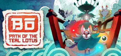 波与月夜之青莲/Bo Path of the Teal Lotus（更新至v1.1.4）