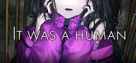它是个人/It was a human