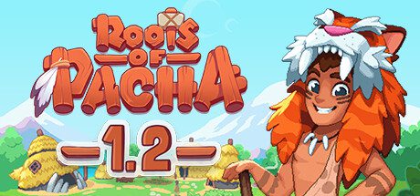 帕夏时代/Roots of Pacha（更新至v1.2.0.4）