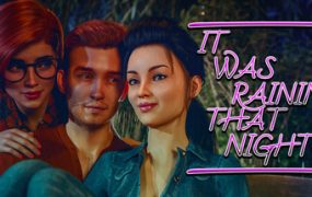 那晚正下着雨/It Was Raining That Night（v0.12版本更新）