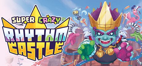 超疯狂节奏城堡/SUPER CRAZY RHYTHM CASTLE（Build14794116）