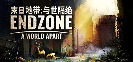 绝境地带：与世隔绝/Endzone：A World Apart（版本v1.2.8630.30586）