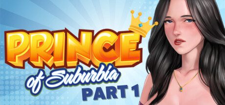 郊区王子/Prince of Suburbia（更新至V1.3.5）