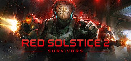 红至日2：幸存者/Red Solstice 2: Survivors（更新至v3.17）