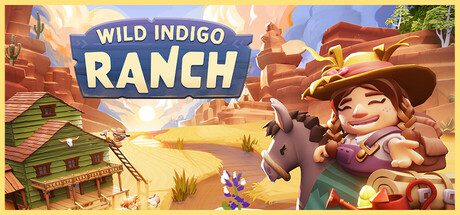 野靛花农场/Wild Indigo Ranch（更新至v1.0.42p）