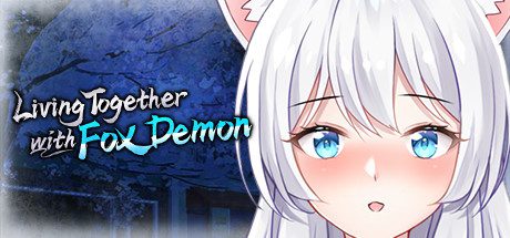 和狐妖一起居住的日子/Living together with Fox Demon（v08312021）