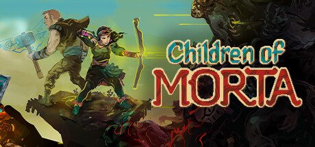 莫塔守山人/Children of Morta（v1.3.155.3）