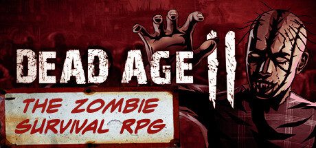 尸变纪元2/Dead Age 2（更新至Build.17446130）
