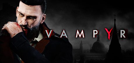 吸血鬼/Vampyr（v1.1.7）
