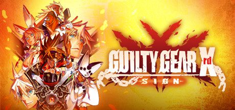 罪恶装备：未知次元-征兆/Guilty Gear Xrd -SIGN-（v1.04）