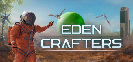 伊甸园工匠/Eden Crafters（v0.45b）