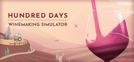 酿造物语/Hundred Days Winemaking Simulator（v1.7.0w6）