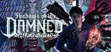 暗影诅咒：地狱复刻版/Shadows of the Damned Hella Remastered