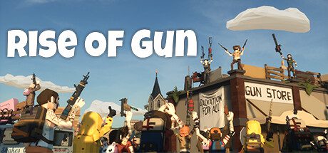 枪之崛起/Rise of Gun（v5.0.0）