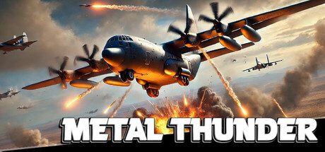 钢铁雷霆/Metal Thunder（版本已更新至v0.9.567）